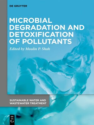 cover image of Microbial Degradation and Detoxification of Pollutants